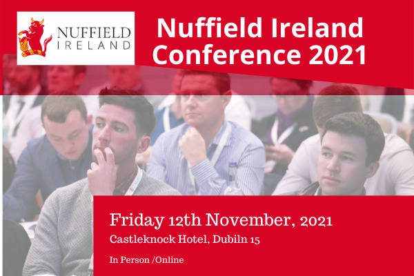 Nuffield Ireland Conference 2021